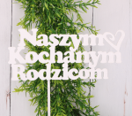 Piki białe "Naszym Kochanym rodzicom" 2szt